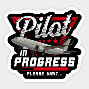 Pilot In Progress Please Wait Cute Future Airplane Sticker